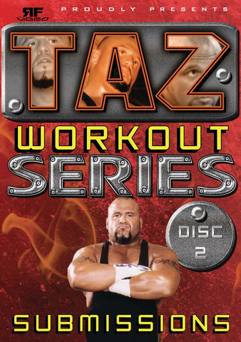 Taz Workout Series Part 2 Submissions