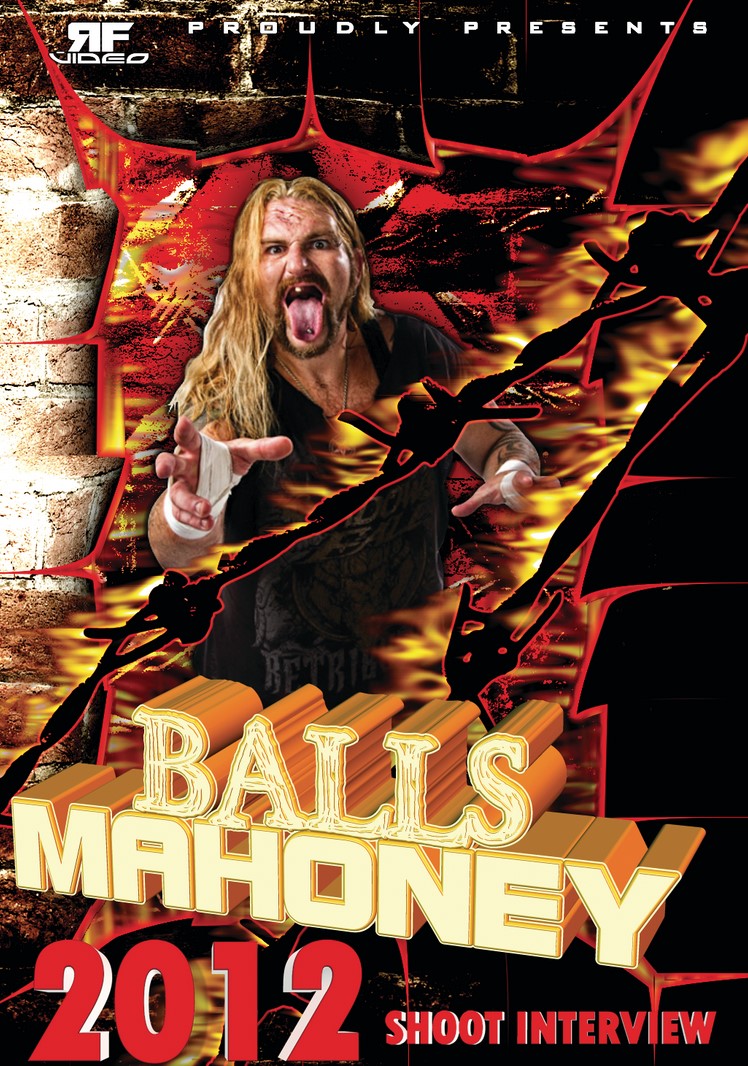 Balls Mahoney 2012 Shoot Interview RF Video