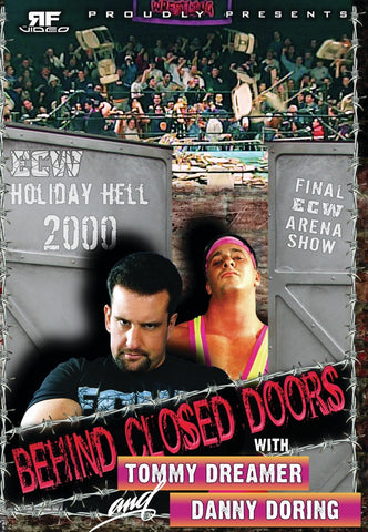 Behind Closed Doors with Tommy Dreamer & Danny Doring