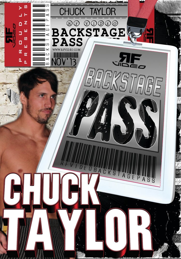 Backstage Pass with Chuck Taylor – RF Video