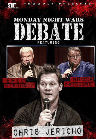 Monday Night Wars Debate with Eric Bischoff & Bruce Prichard