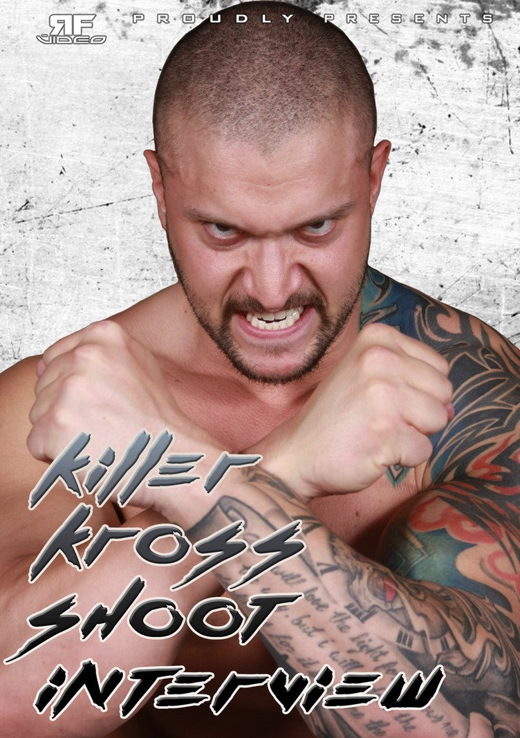 Killer Kross Shoot Interview – RF Video