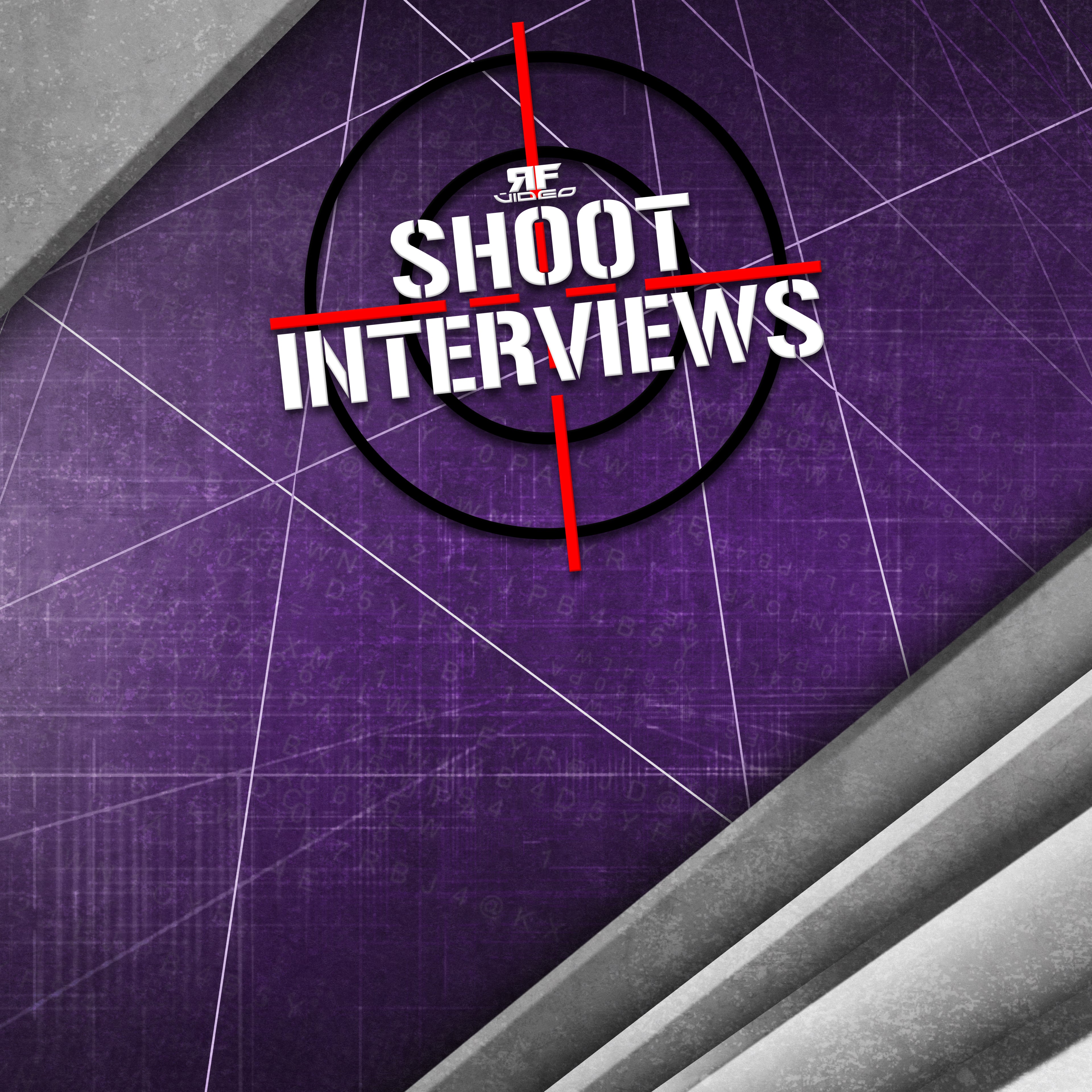 Shoot Interviews