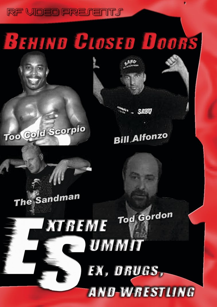 Behind Closed Doors Extreme Summit