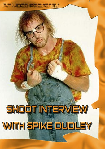 Spike Dudley Shoot Interview