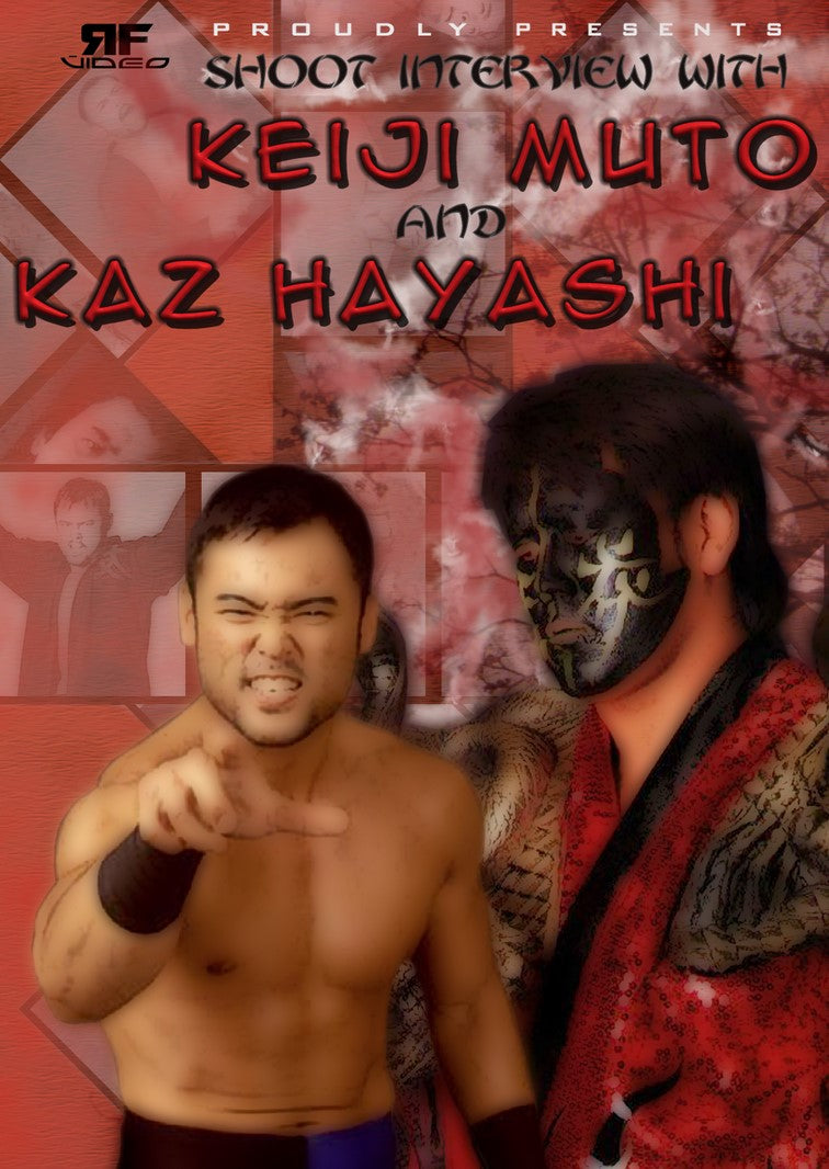 Keiji Muto & Kaz Hayashi Shoot Interview