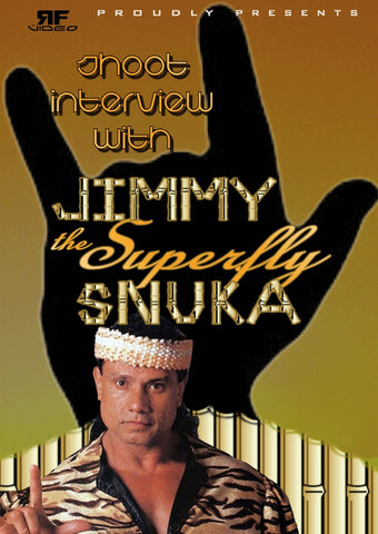 Jimmy Snuka Shoot Interview