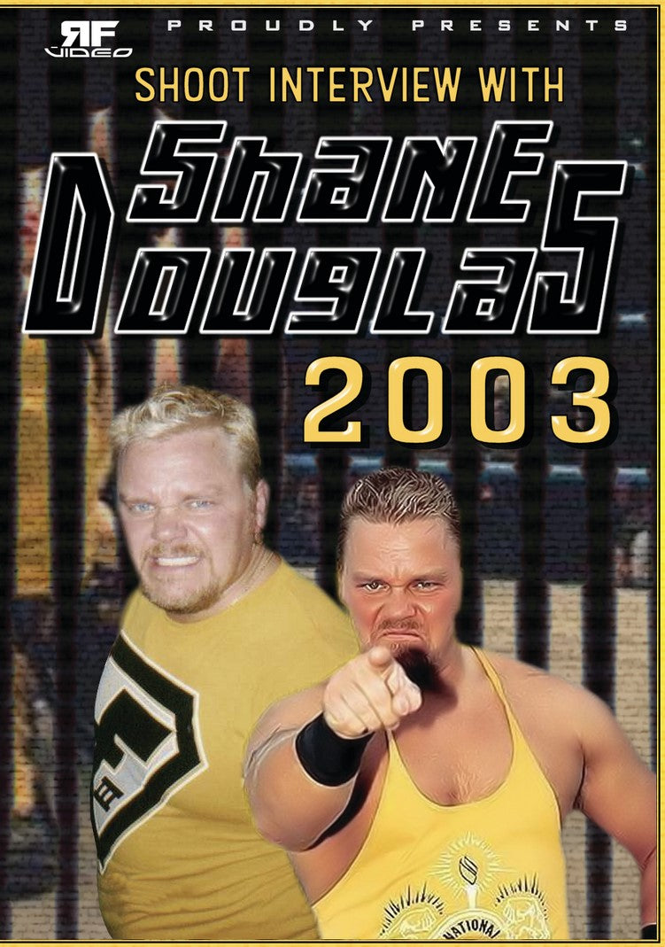 Shane Douglas 2003 Shoot Interview