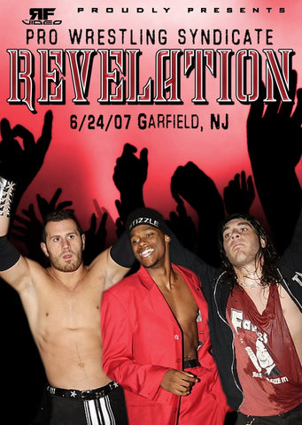 Pro Wrestling Syndicate 6/24/07 Garfield, NJ