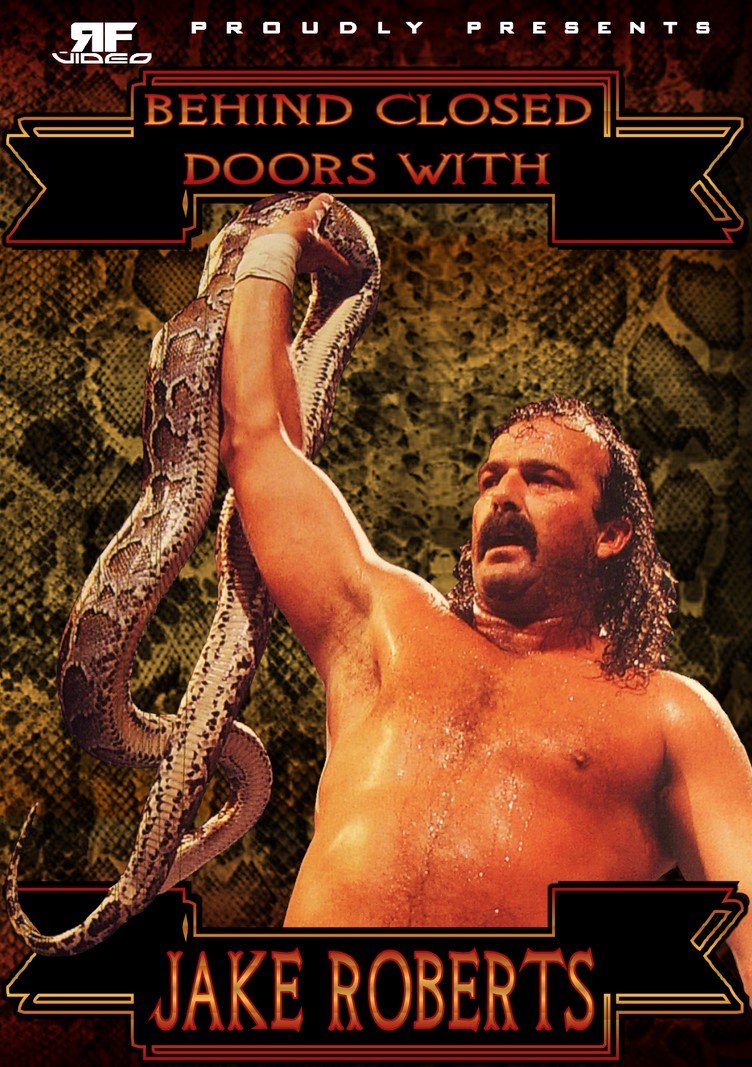 Behind Closed Doors with Jake Roberts