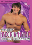 Rick Martel Shoot Interview