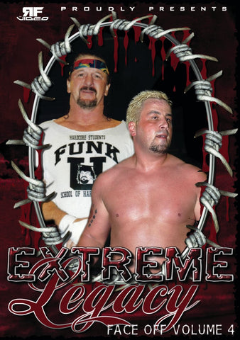 Face Off Vol. 4- Extreme Legacy