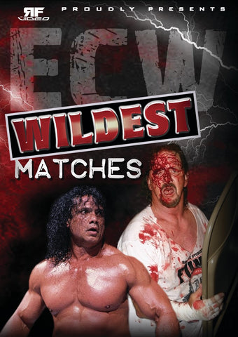 ECW Wildest Matches