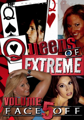 Face Off Vol. 5- Queens of Extreme