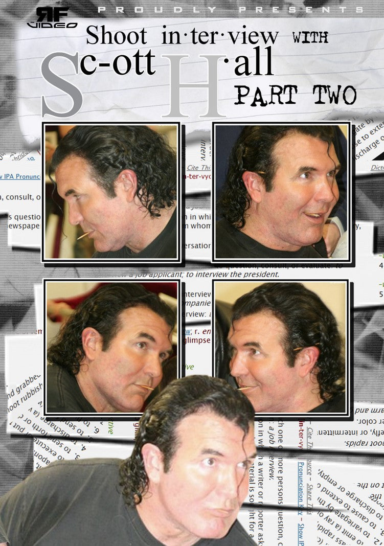 Scott Hall Part 2 Shoot Interview