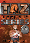 Taz Workout Series Part 1 Takedowns