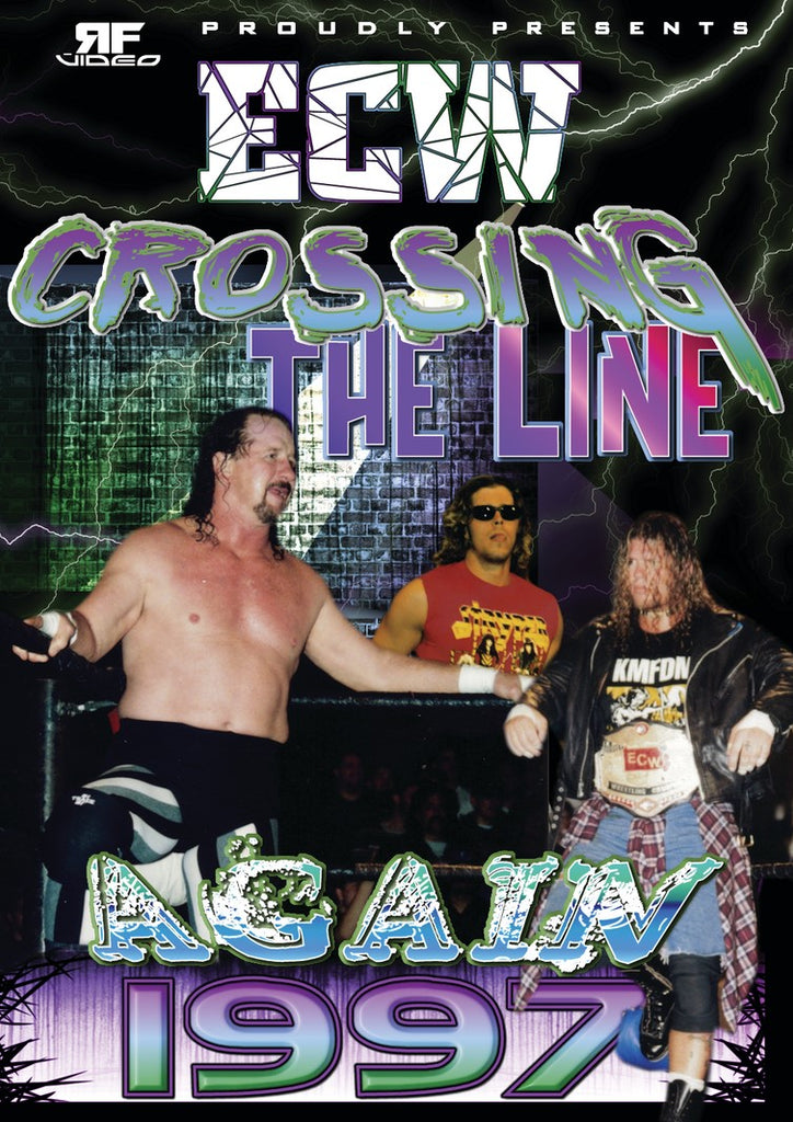 ECW Crossing the Line Again 1997 RF Video