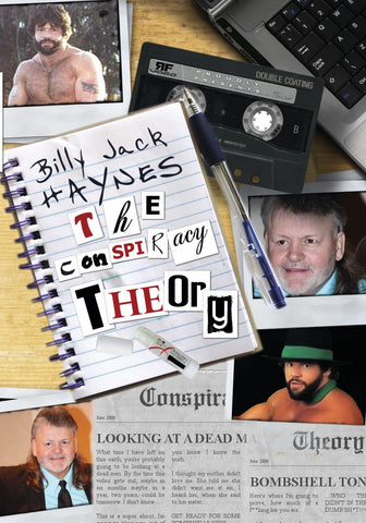 Billy Jack Haynes The Conspiracy Theory