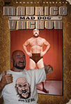 Mad Dog Vachon Shoot Interview