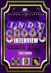 Indy Shoot Interview Series #3