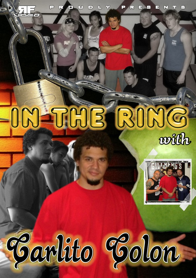 In The Ring with Carlito Colon