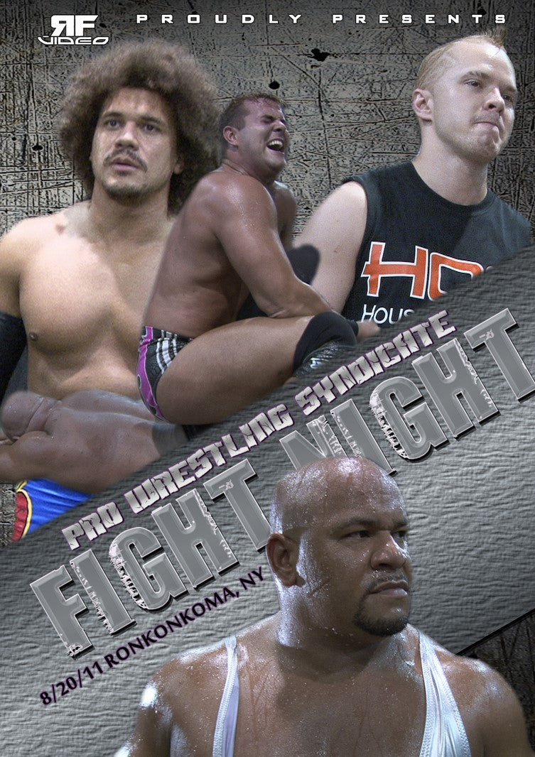 Pro Wrestling Syndicate- Fight Night 8/20/11