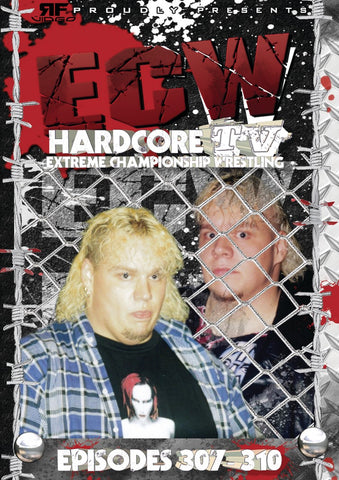 ECW Hardcore TV Episodes 307-310