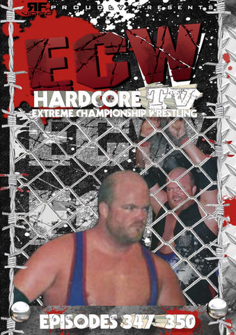 ECW Hardcore TV Episodes 347-350