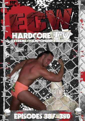 ECW Hardcore TV Episodes 387-390
