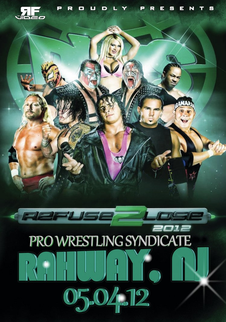 Pro Wrestling Syndicate- Refuse 2 Lose 5/4/12