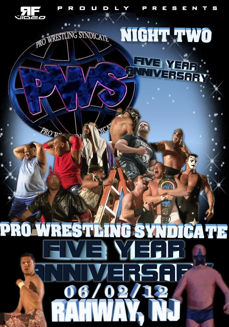 PWS- 5 Year Anniversary Night Two 6/2/12 Rahway, NJ