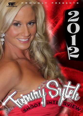 Tammy Sytch 2012 Shoot Interview