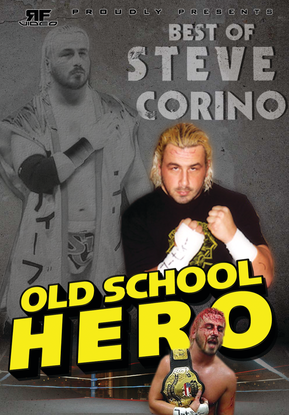 Best of Steve Corino- Old School Hero
