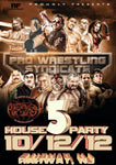 Pro Wrestling Syndicate- House Party 5 10/12/12 Rahway, NJ