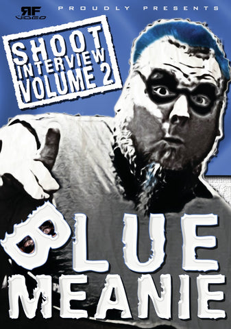 Blue Meanie Vol. 2 Shoot Interview