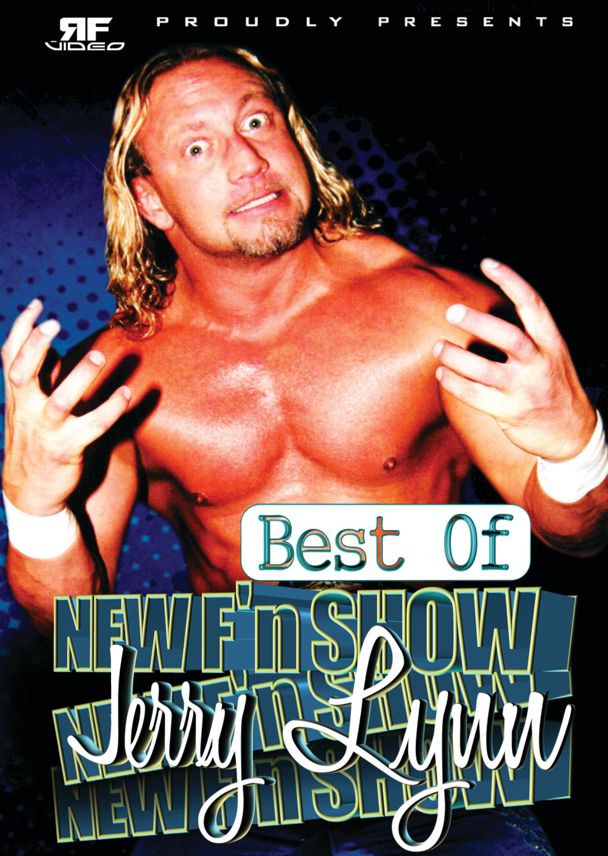 Best of Jerry Lynn- New F'N Show