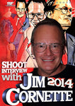 Jim Cornette 2014 Shoot Interview