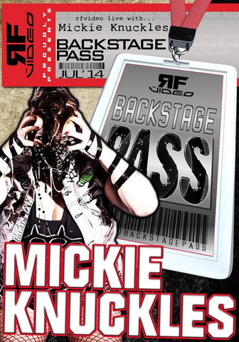 Backstage Pass with Mickie Knuckles