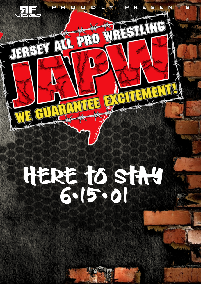 JAPW Here to Stay 6/15/01 Bayonne, NJ