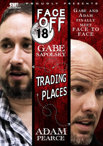 Face Off Vol. 18- Trading Places