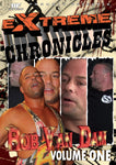 Extreme Chronicles Vol. 1- Rob Van Dam