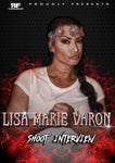 Lisa Marie Varon Shoot Interview