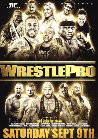 WrestlePro 9/9/17 Rahway, NJ
