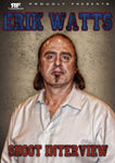 Erik Watts Shoot Interview