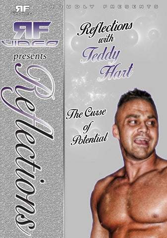 Reflections with Teddy Hart- The Curse of Potential