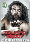Bruiser Brody Roundtable Discussion