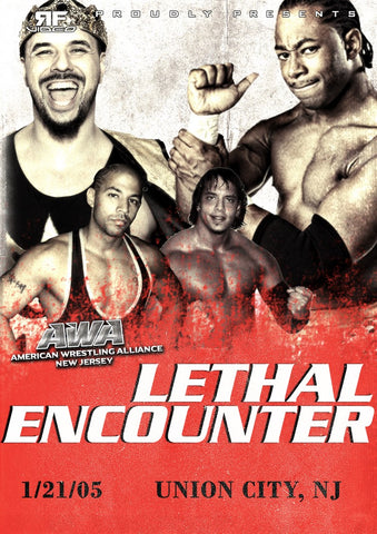 AWA-NJ Lethal Encounter 1/21/05