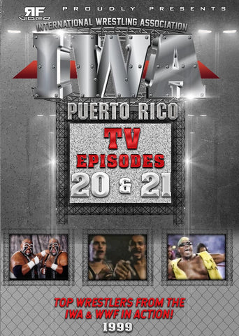 IWA Puerto Rico TV Episodes 20 & 21