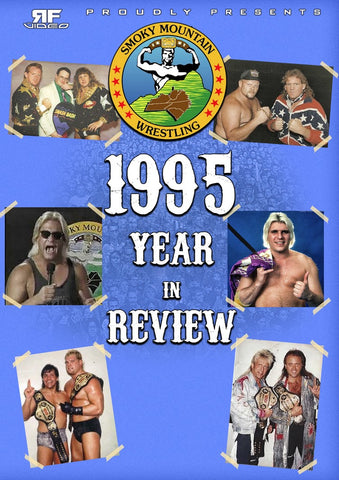 Smokey Mountain Wrestling – Year in Review 1995