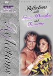 Reflections with Shane Douglas & Francine